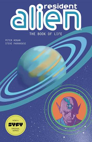 Resident Alien Vol. 08 Book Of Life