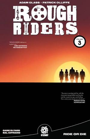 Rough Riders Vol. 03 Ride Or Die (Aug181474)