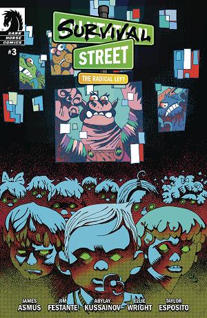 Survival Street Radical Left #3 CVR B TRAKHANOV cover