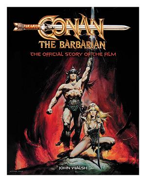 Conan Barbarian Official Story Of Film
