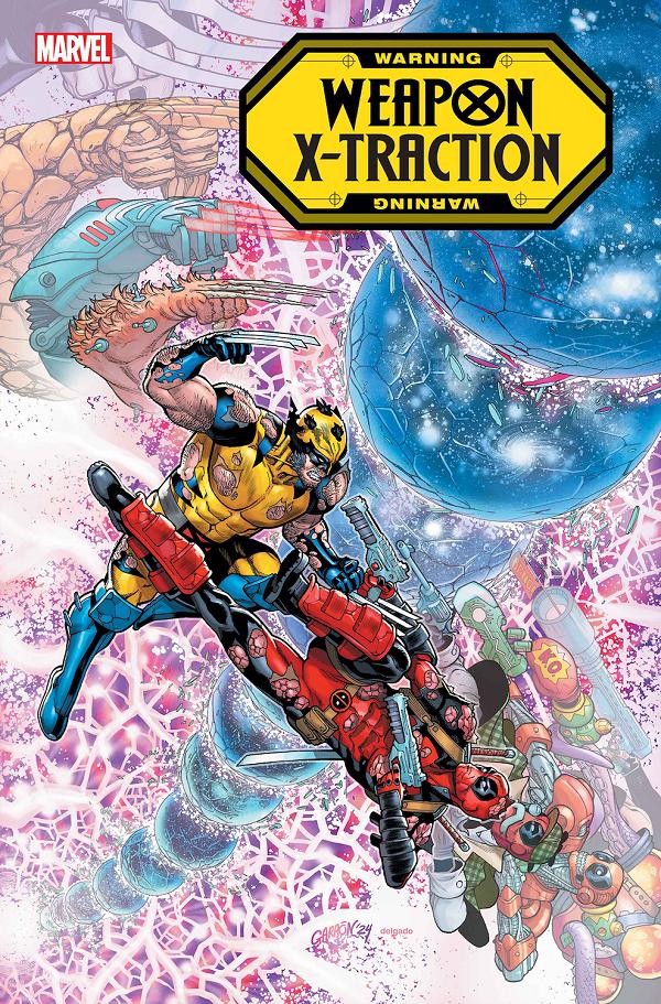 Deadpool Wolverine Weapon X-Traction #1 cover