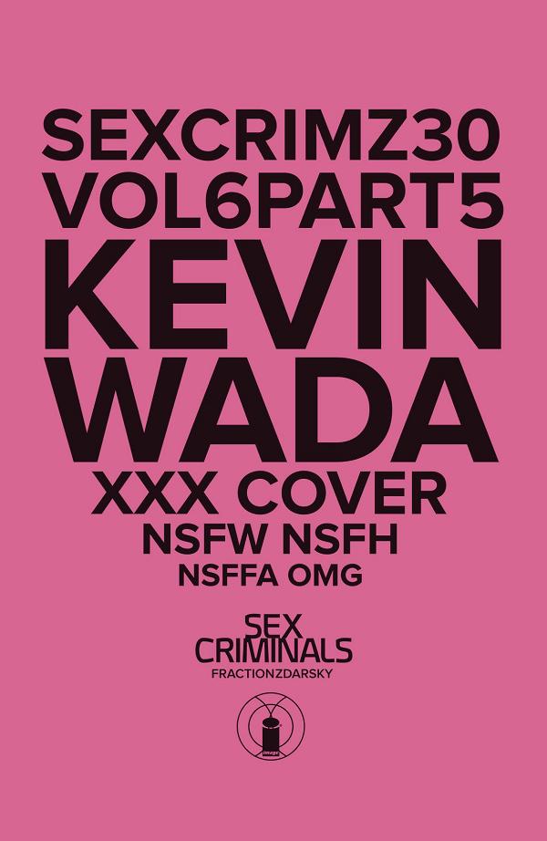 Sex Criminals #30 XXX WADA cover