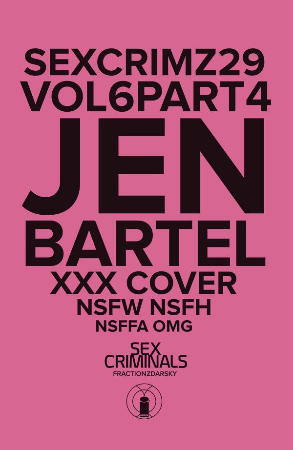 Sex Criminals #29 XXX BARTEL cover