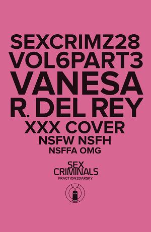 Sex Criminals #28 XXX DEL REY cover