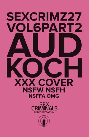 Sex Criminals #27 XXX KOCH cover