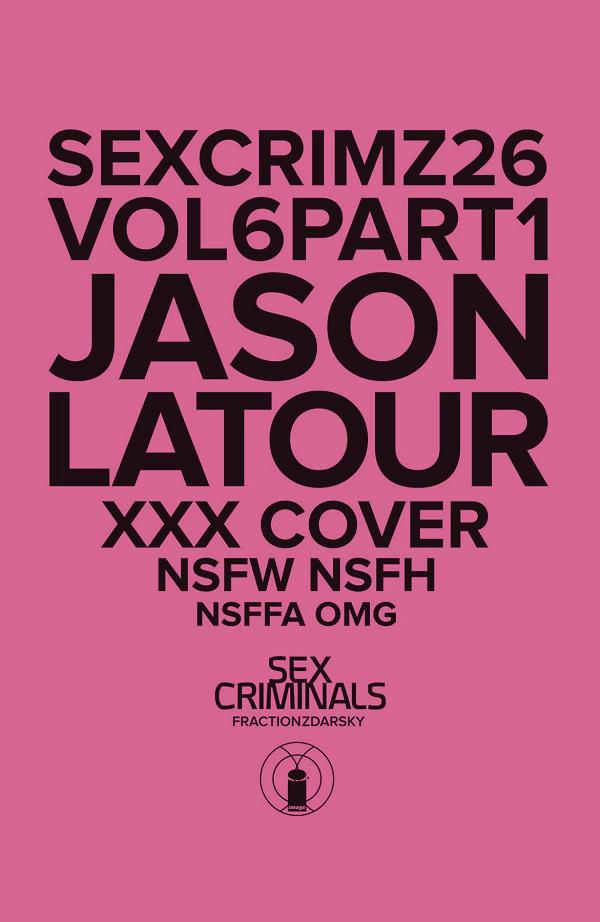 Sex Criminals #26 XXX LATOUR cover