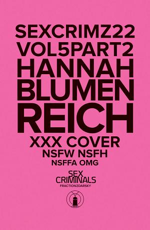 Sex Criminals #22 XXX HANNAH BLUMENREICH cover