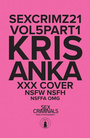 Sex Criminals #21 XXX KRIS ANKA cover