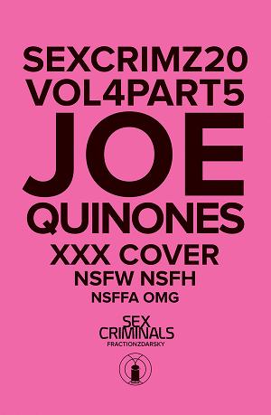Sex Criminals #20 XXX JOE QUINONES cover