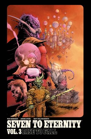 Seven To Eternity Vol. 03