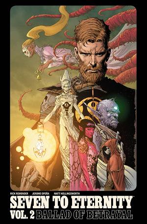 Seven To Eternity Vol. 02