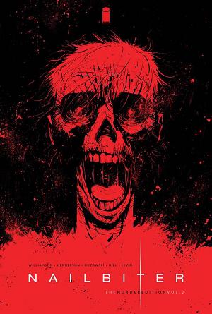 Nailbiter Vol. 02 The Murder Ed