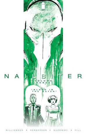 Nailbiter Vol. 03 Blood In The Water