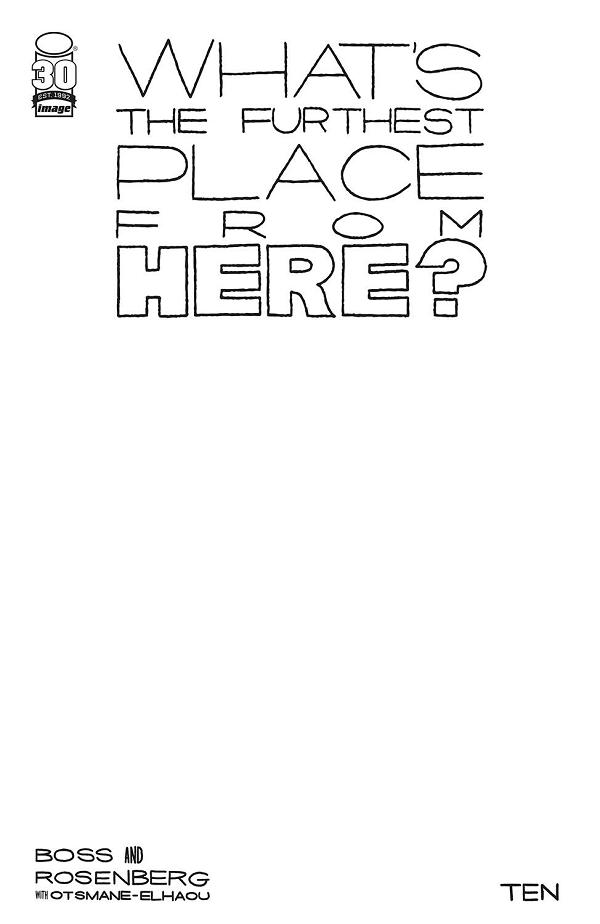 What's The Furthest Place From Here #10 variant cover by Blank Sketch Cover