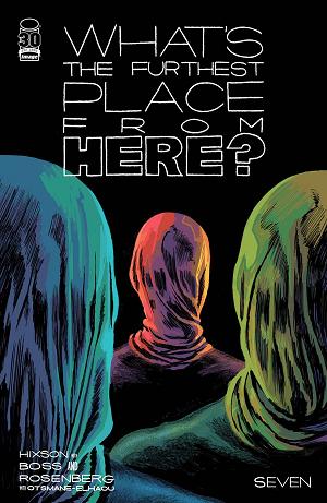 What's The Furthest Place From Here #7 CVR B HIXSON cover