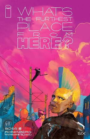 What's The Furthest Place From Here #6 CVR B WARD cover