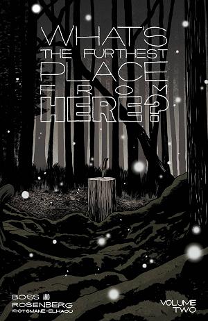 Whats The Furthest Place From Here Vol. 02