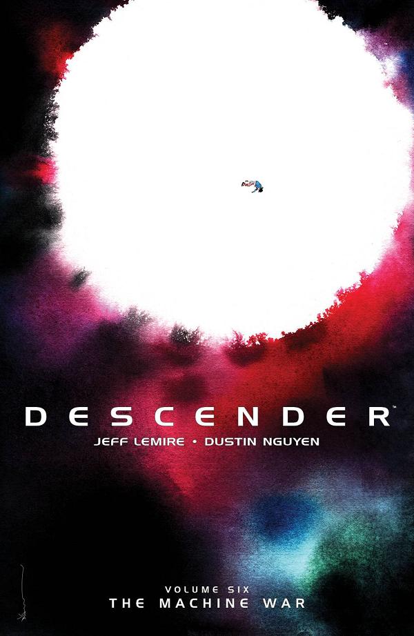 Descender Vol. 06 War Machine cover by Dustin Nguyen