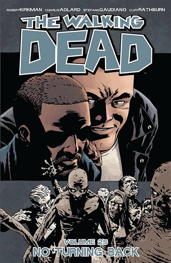 Walking Dead Vol. 25 No Turning Back cover by Dave Stewart