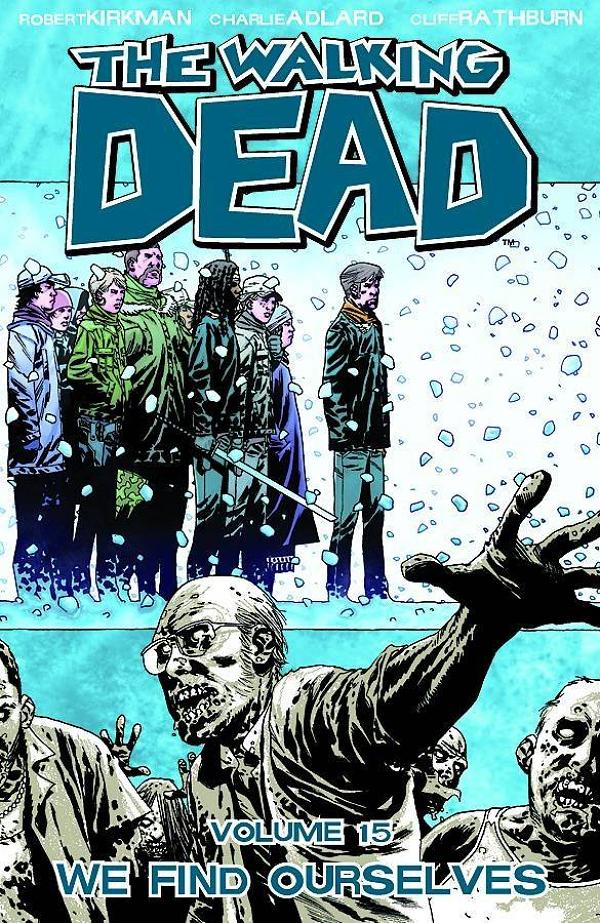 Walking Dead Vol. 15 We Find Ourselves cover by Charlie Adlard