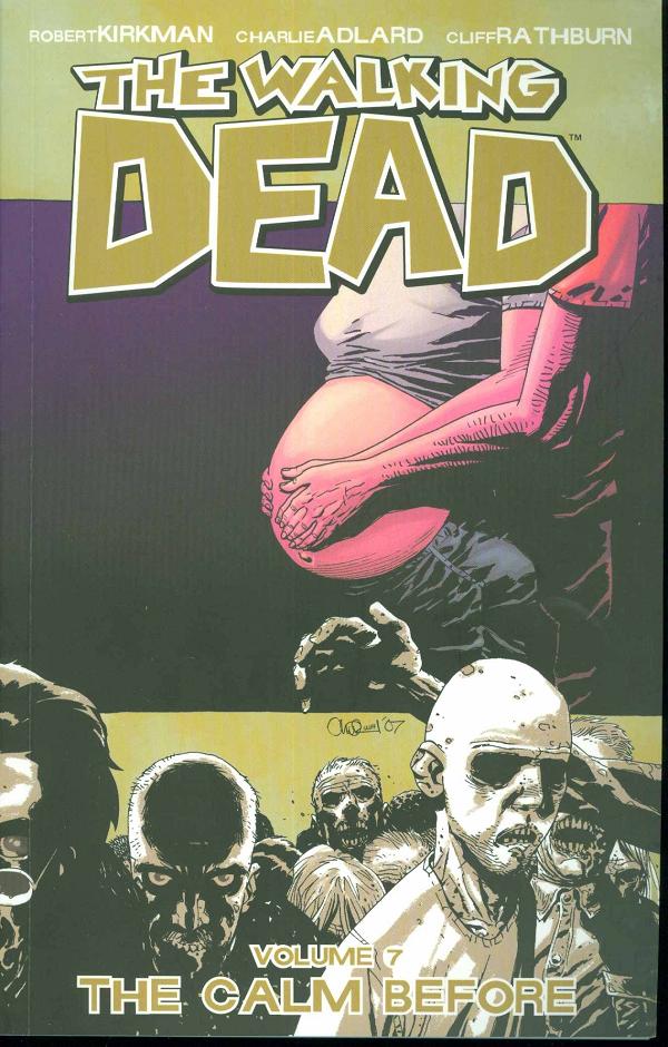 Walking Dead Vol. 07 The Calm Before cover by Charlie Adlard
