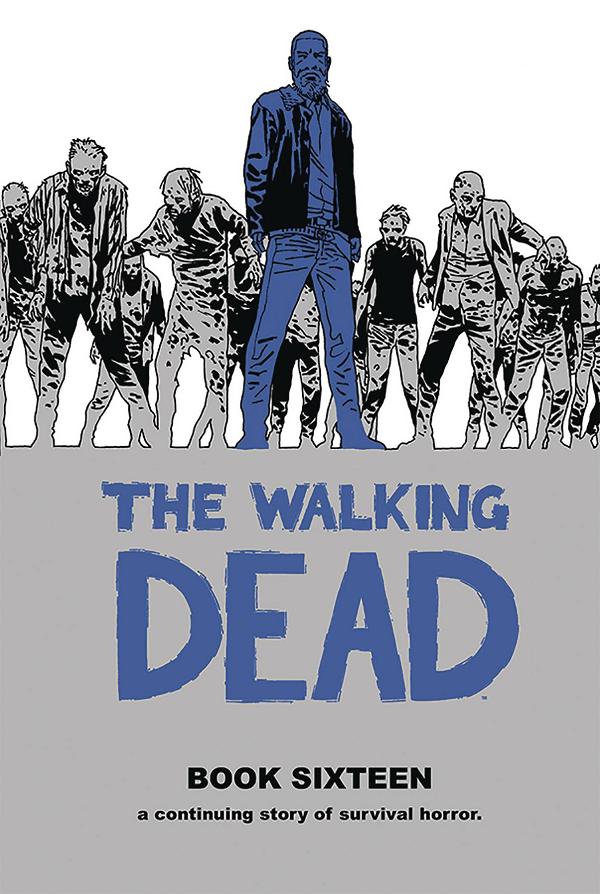 Walking Dead Vol. 16 cover by Dave Stewart