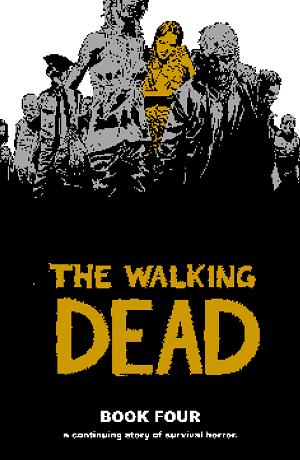 Walking Dead Vol. 04