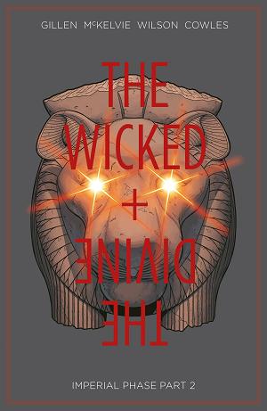 Wicked & Divine Vol. 06 Imperial Phase Part 2