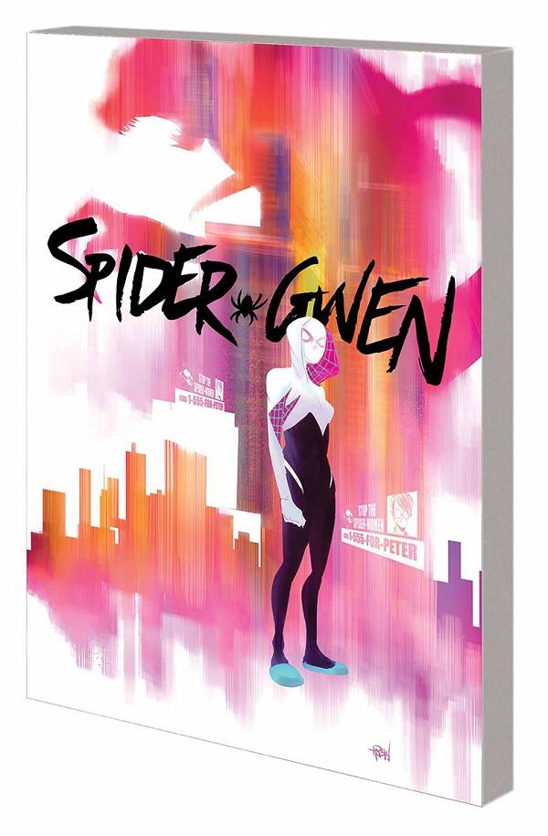 Spider-Gwen Vol. 01 Greater Power cover by Robbi Rodriguez
