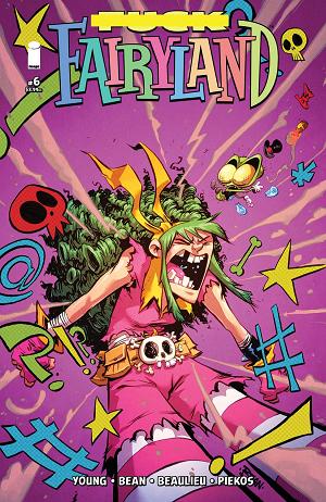 I Hate Fairyland #6 CVR B BEAN (MR) cover