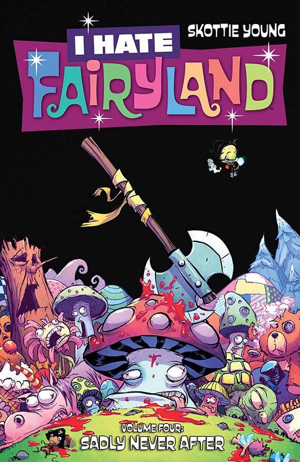 I Hate Fairyland Tp Vol 04 (Mr) cover by Skottie Young