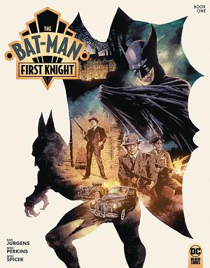 The Bat-Man First Knight #1