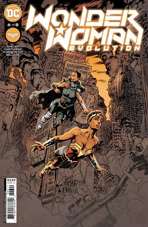 Wonder Woman Evolution #6 CVR A HAWTHORNE cover