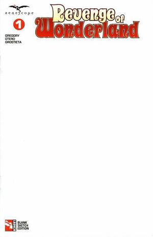 Revenge Of Wonderland #1 CVR G BLANK SKETCH COVER cover