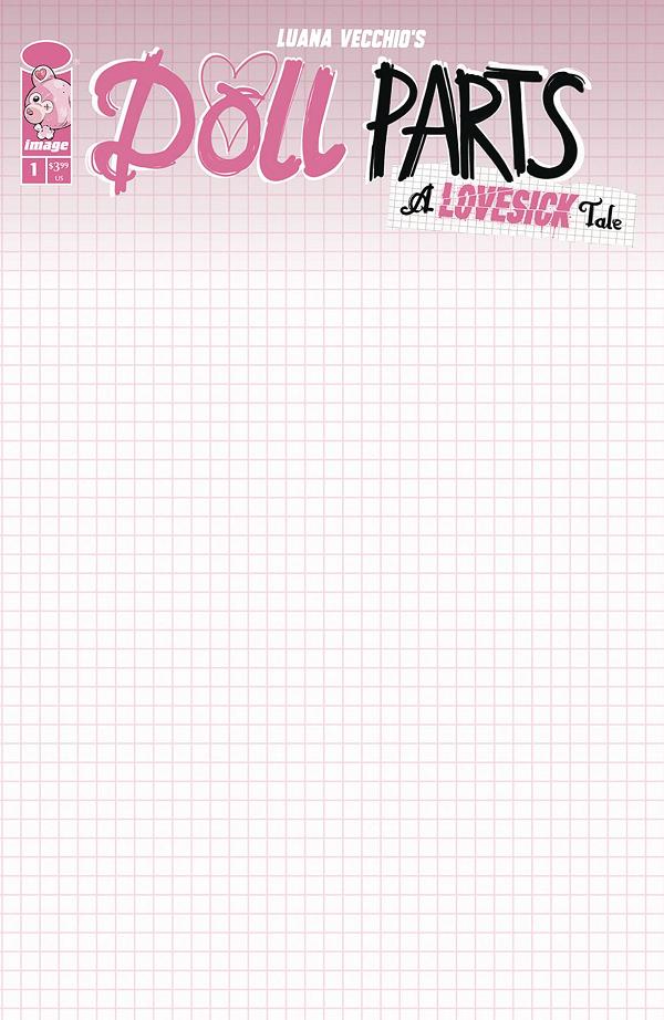 Doll Parts A Lovesick Tale #1 CVR G BLANK SKETCH CVR cover