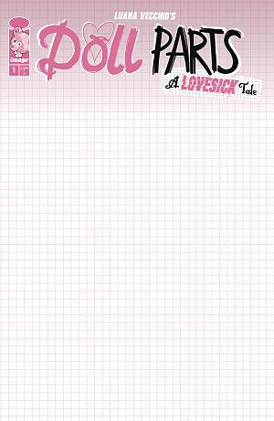 Doll Parts A Lovesick Tale #1 CVR G BLANK SKETCH CVR cover