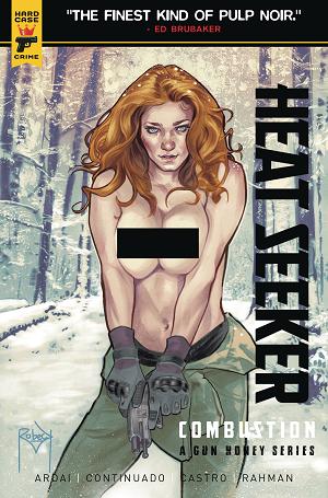 Heat Seeker Combustion Gun Honey Series #2 CVR F ROBECK NUDE cover