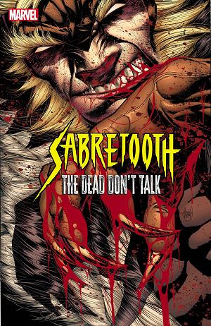 Sabretooth The Dead Dont Talk #1 cover