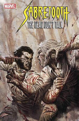 Sabretooth The Dead Dont Talk #1 (OF 5) DAVIDE PARATORE cover