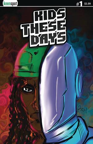 Kids These Days #1 CVR E ROB POTCHAK cover