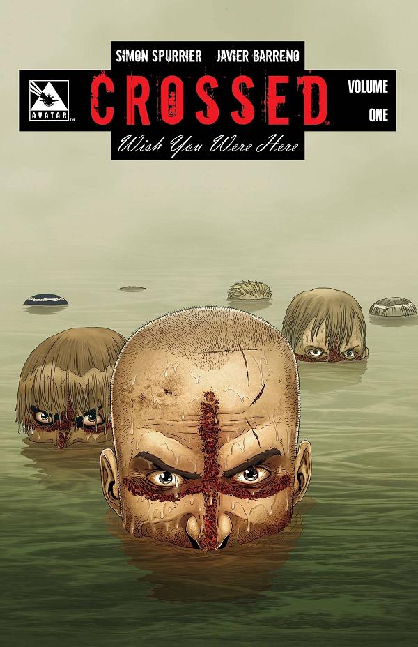 Crossed Wish You Were Here Hc Vol 01 (Jun120843) (Mr)