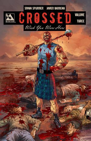 Crossed Wish You Were Here Hc Vol 03 (Nov130805) (Mr)
