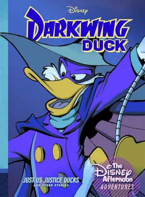 Darkwing Duck Just Us Justice Ducks Hc (Apr211663)