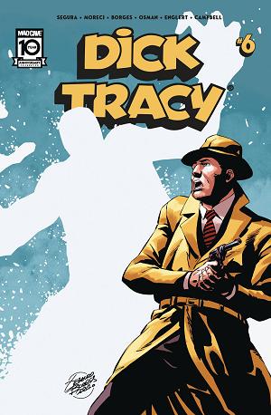 Dick Tracy #6 CVR A GERALDO BORGES cover