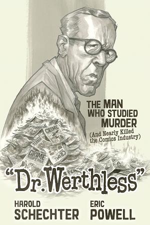 Dr Werthless Man Who Studied Murder Hc (Jan248320)