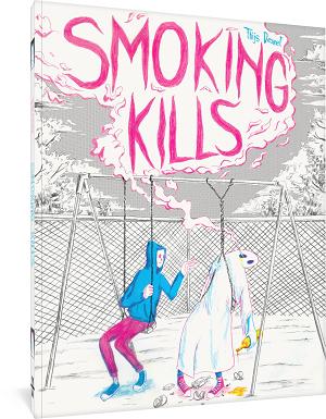 Fantagraphics Underground Smoking Kills Tp (Aug231949)