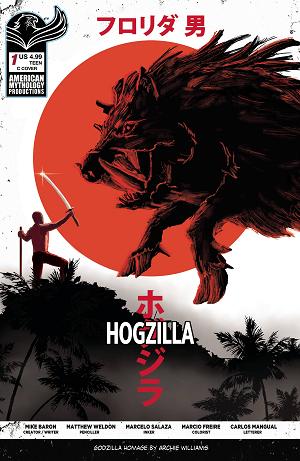 Florida Man Vs Hogzilla #1 CVR C CVR C MINUS ONE FOC cover