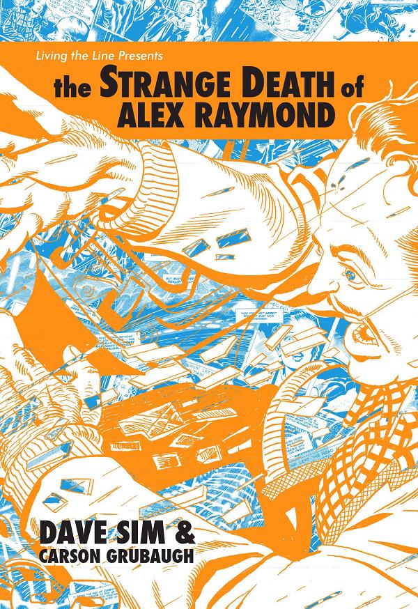 Strange Death Of Alex Raymond Hc (May211557)