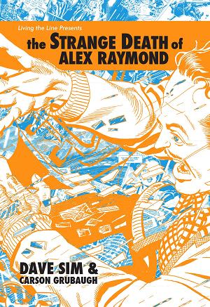 Strange Death Of Alex Raymond Hc (May211557)