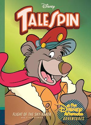 Talespin Flight Of Sky-Raker Hc Vol 02 Disney Aftrnn Advntrs